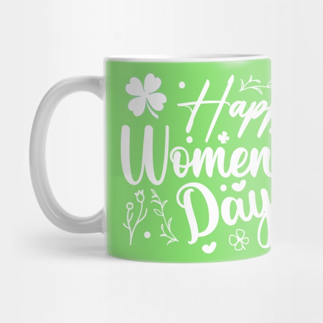 Happy International Women's Day - 8 March , Shamrock by KRMOSH